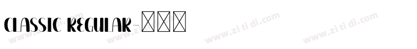 Classic Regular字体转换